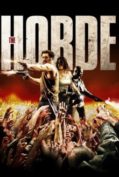 The Horde (2009) ฝ่านรก โขยงซอมบี้  
