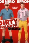 Dirty Grandpa (2016) เอ๊า… จริงป๊ะปู่  