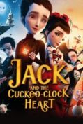 Jack And The Cuckoo-Clock Heart (2013) แจ็ค หนุ่มน้อยหัวใจติ๊กต็อก  