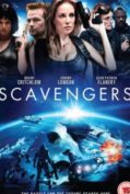 Scavengers (2013) สกาเวนเจอร์ส ทีมสำรวจล้ำอนาคต  