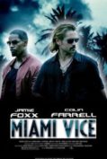 Miami Vice (2006) ไมอามี่ ไวซ์ คู่เดือดไมอามี่  