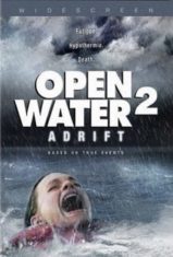 Open Water 2 Adrift (2006) วิกฤตหนีตายลึกเฉียดนรก  