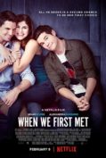 When We First Met (2018) เมื่อเราพบกันครั้งแรก  