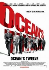 Ocean’s Twelve (2004) 12 มงกุฎ ปล้นสุดโลก  