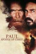 Paul Apostle of Christ (2018) พอล อัครสาวกของพระเจ้า  