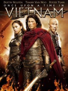 Once Upon A Time In Vietnam (2013) จอมคนดาบเทวดา
