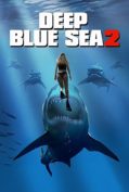 Deep Blue Sea 2 (2018) ฝูงมฤตยูใต้ทะเล 2 (ซับไทย)  