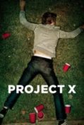 Project X (2012) โปรเจ็คท์ เอ็กซ์ คืนซ่าส์ปาร์ตี้สุดหลุดโลก  