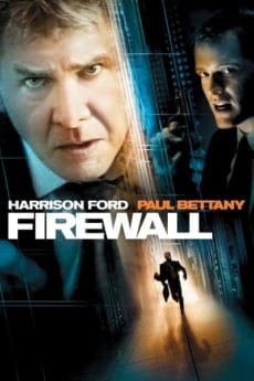 Firewall (2006) ไฟล์วอลล์ หักดิบระห่ำแผนจารกรรมพันล้าน