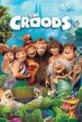 The Croods (2013) เดอะครูดส์ มนุษย์ถ้าผจญภัย  