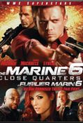 The Marine 6 : Close Quarters (2018) เดอะ มารีน 6 คนคลั่งล่าทะลุสุดขีดนรก  