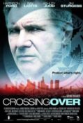 Crossing Over (2009) สกัดแผนยื้อฉุดนรก  