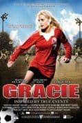 Gracie (2007) กรซี่ เตะนี้ด้วยหัวใจ  