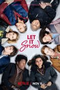 Let It Snow (2019) อุ่นรักฤดูหนาว  