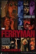 The Ferryman (2007) อมนุษย์กระชากวิญญาณ  