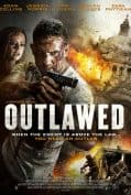 Outlawed (2018) คอมมานโดนอกกฎหมาย  