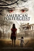 American Poltergeist (2015) บ้านเช่าวิญญาณหลอน  