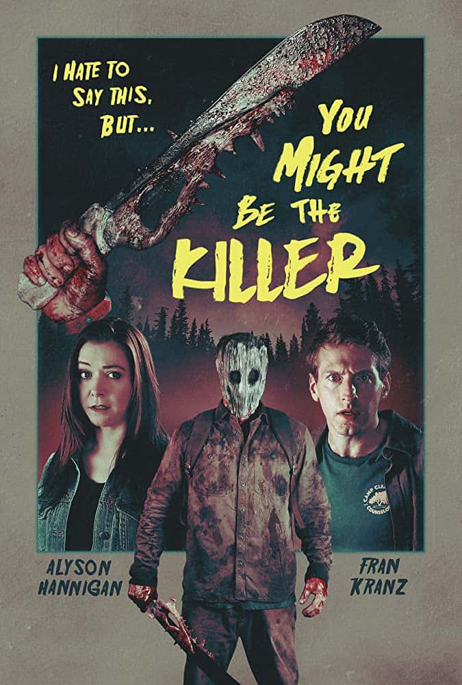 You Might Be the Killer (2018)