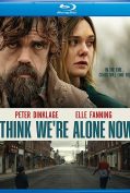 I Think We’re Alone Now (2018)  