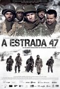 A Estrada 47 (2013) ฝ่าวิกฤตสมรภูมินรก 47  