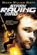 Stark Raving Mad (2002) ปล้นเต็มพิกัดบ้า  