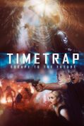 Time Trap (2017) ฝ่ามิติกับดักเวลาพิศวง  