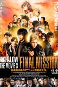 High & Low: The Movie 3 Final Mission (2017) ไฮ แอนด์ โลว์ เดอะมูฟวี่ 3 ไฟนอล มิชชั่น  
