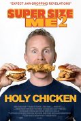 Super Size Me 2: Holy Chicken! (2017) 30 วันกับการท้าทาย…สุดบ้าบิ่นบนโลกฟาสต์  