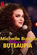 Michelle Buteau: Welcome to Buteaupia (2020) มิเชล บิวโท ขอต้อนรับสู่โลกของมิเชล  