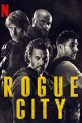 Rogue City (2020) เมืองโหด  