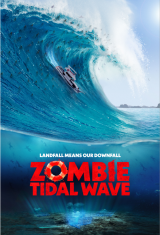 Zombie Tidal Wave (2019) ซอมบี้โต้คลื่น  