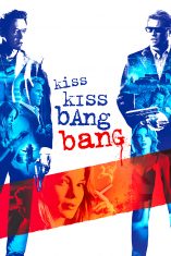 Kiss Kiss Bang Bang (2005) ถึงคิวฆ่าดาราจำเป็น  