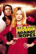Against the Ropes (2004)  