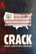 Crack: Cocaine, Corruption & Conspiracy (2021) ยุคแห่งแคร็กโคเคน  
