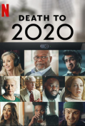 Death to 2020 (2020) ลาทีปี 2020  