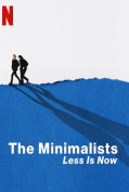 The Minimalists: Less Is Now (2021) มินิมอลลิสม์ ถึงเวลามักน้อย  
