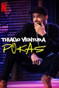 Thiago Ventura: Pokas (2020)  
