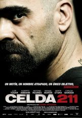 Cell 211 (2009) วันวิกฤต ห้องขังนรก  
