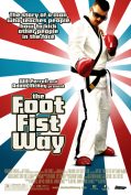 The Foot Fist Way (2006)  
