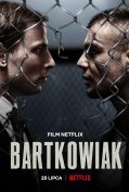 Bartkowiak (2021) บาร์ตโคเวียก: แค้นนักสู้  