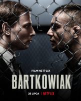 Bartkowiak (2021) บาร์ตโคเวียก: แค้นนักสู้  