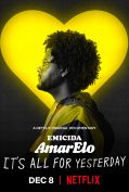 Emicida: AmarElo - It's All for Yesterday (2020) บทเพลงเพื่อวันวาน  