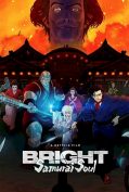 Bright: Samurai Soul (2021) ไบรท์: จิตวิญญาณซามูไร  