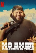 Mo Amer: Mohammed In Texas (2021) โม เอเมอร์ โมฮัมเหม็ดในเท็กซัส  