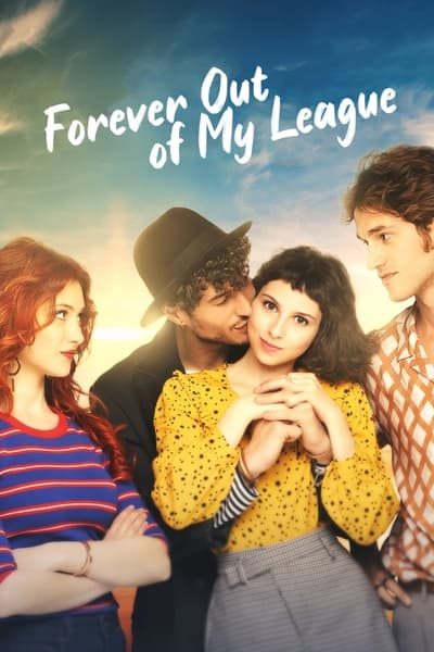 Forever Out of My League (2021) รักสุด…สุดเอื้อม