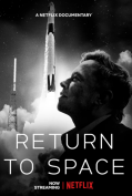 Return to Space (2022) คืนสู่อวกาศ  