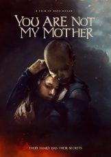 You Are Not My Mother (2021) มาร(ดา)จำแลง  