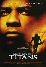 Remember the Titans (2000) ไททันส์ สู้หมดใจ เกียรติศักดิ์ก้องโลก  
