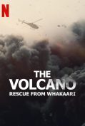 The Volcano: Rescue from Whakaari (2022) กู้ภัยจากวากาอาริ  