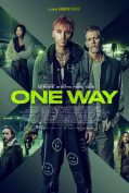 One Way (2022) ตั๋วเดือดทะลุองศา  